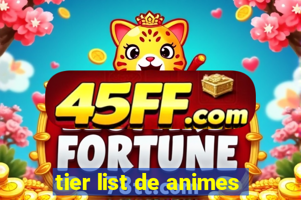 tier list de animes